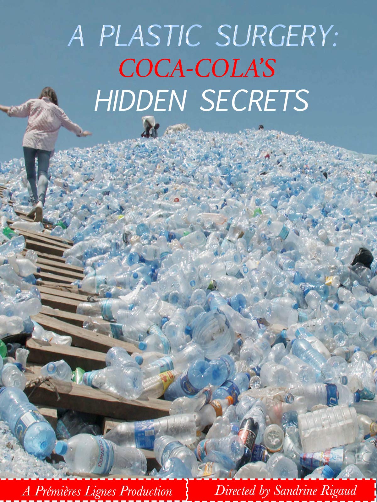 locandina del film A Plastic Surgery: Coca-Cola’s Hidden Secrets